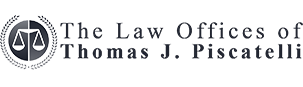 The Law Offices of Thomas J. Piscatelli, LLC